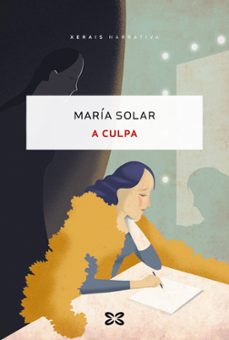 a culpa (premio xerais 2022)-maria solar-9788411101776