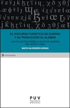 el discurso turístico de guerra y su traducción al alemán-marta valdenebro arenas-9788411184076