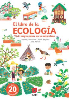 el libro de la ecologia-sandra laboucarie-9788411207676
