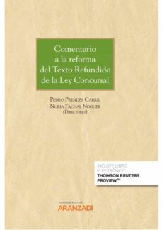 comentario a la reforma del texto refundido de la ley concursal-pedro prendes carril-9788411244176