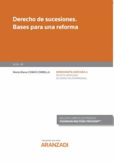 derecho de sucesiones. bases para una reforma-maria elena cobas cobiella-9788411251976