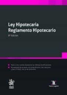 ley hipotecaria. reglamento hipotecario 8ª edicion-9788411301176