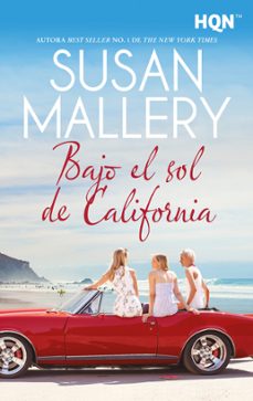 bajo el sol de california-susan mallery-9788411414876