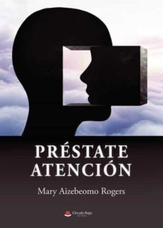 préstate atención-mary aizebeomo rogers-9788411453776
