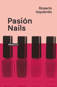pasión nails-rosario izquierdo-9788411486576