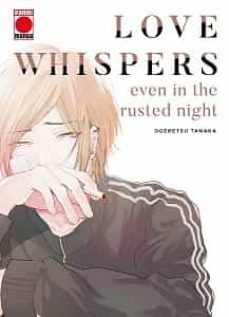 love whispers, even in the rusted night 1-tanaka ogeretsu-9788411502276