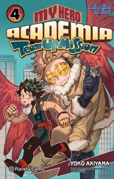 my hero academia team up mission nº 04-kohei horikoshi-9788411611176