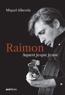 raimon. aquest jo que jo soc (ebook)-miquel alberola benavent-9788411731676
