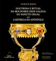 doutrina e ritual da moi nobre orde galega do sancto graal - a estrela do apostolo-9788411762076