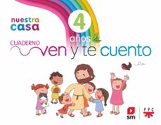 religion catolica 4 años.  nuestra casa. ven y te cuento-9788411822176