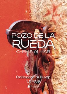 pozo de la rueda-chema almar-9788411896276