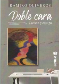doble cara-ramiro oliveros-9788412011876