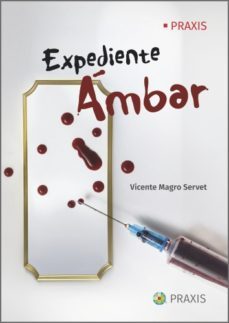 expediente ámbar (ebook)-vicente magro servet-9788412087376