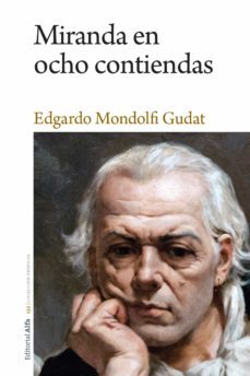 miranda en ocho contiendas (ebook)-edgardo mondolfi gudat-9788412145076