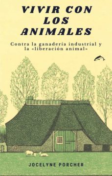 vivir con los animales-jocelyne porcher-9788412188776