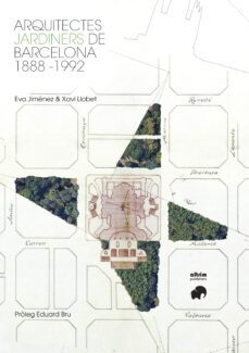 arquitectes jardiners de barcelona 1888-1992 (ebook)-eva jimenez gomez-xavier llobet ribeiro-9788412274776