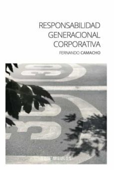 responsabilidad generacional corporativa-fernando camacho carames-9788412312676