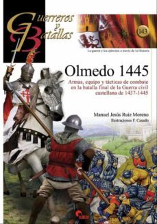 olmedo 1445 (guerreros y batallas 143)-9788412336276