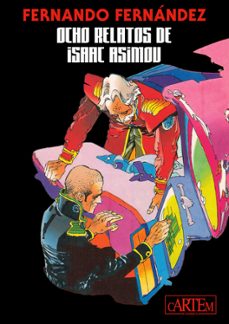 ocho relatos de isaac asimov  (comic)-fernando fernandez-9788412499476