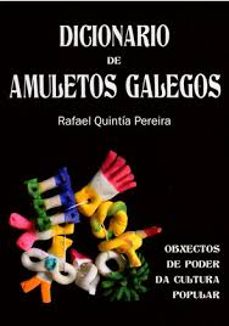 diccionario de amuletos galegos-rafael quintia-9788412541076