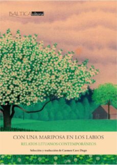 con una mariposa en los labios: relatos lituanos contemporaneos-9788412546576