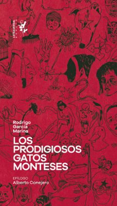 los prodigiosos gatos monteses-rodrigo garcia marina-9788412640076