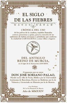 el siglo de las fiebres-jose soriano palao-9788412760576
