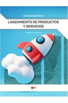 lanzamiento de productos y servicios-sara riodgruez prada-9788412784176