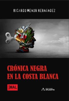 cronica negra en la costa blanca-ricardo menor hernandez-9788412815276