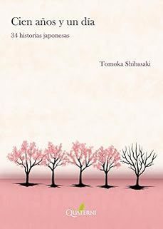 cien años y un dia-tomoka shibasaki-9788412972276