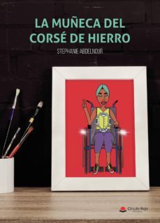la muñeca del corse de hierro-stephanie abdelnour-9788413171876