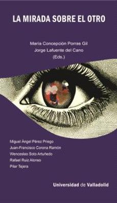 la mirada sobre el otro-9788413203676