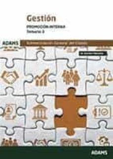 administracion general del estado gestion promocion interna: temario 3-neal adams-9788413276076