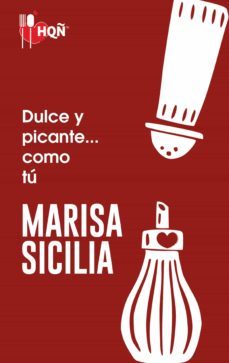 dulce y picante... como tu (ebook)-marisa sicilia-9788413284576