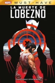 la muerte de lobezno  must have-9788413346076