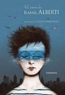 12 poemas de rafael alberti-rafael alberti-9788413432076