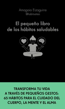 el pequeño libro de los habitos saludables-9788413441276