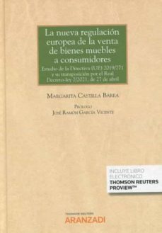 la nueva regulación europea de la venta de bienes muebles a consumidores-margarita castilla barea-9788413456676