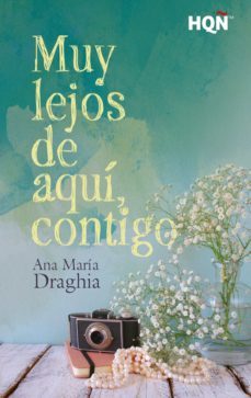 muy lejos de aqui, contigo (ebook)-ana maria draghia-9788413483276