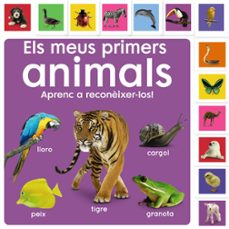 els meus primers animals: aprenc a reconeixer-los!-dawn sirett-9788413492476