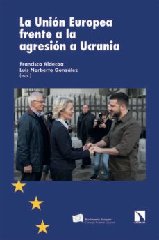 la union europea frente a la agresion a ucrania-9788413525976