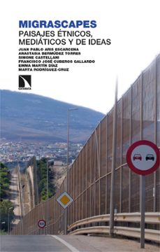 migrascapes. paisajes etnicos, mediaticos y de ideas-9788413527376