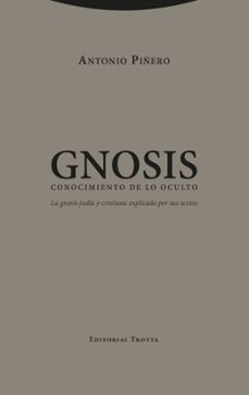 gnosis. conocimiento de lo oculto (ebook)-antonio piñero-9788413643243