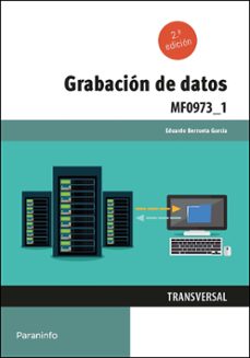 (uf0973) grabacion de datos-eduardo berrueta garcia-9788413661476