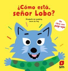 ¿como esta, señor lobo?-elisabeth de lambilly-9788413920276