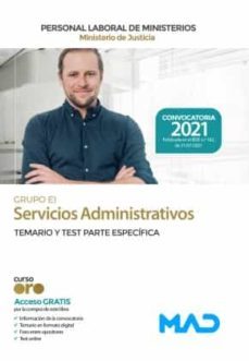 servicios administrativos (grupo profesional e1) del ministerio de justicia. temario y test parte específica-9788414248676