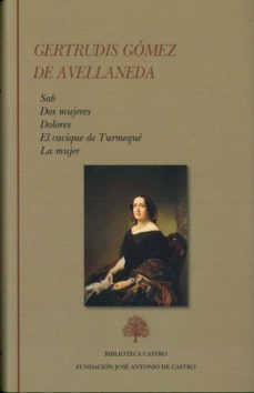 antologia: novelas y ensayo-gertrudis gomez de avellaneda-9788415255376