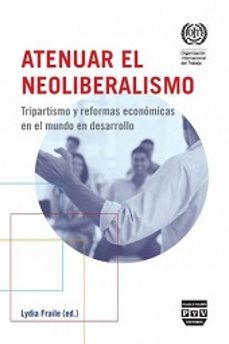atenuar el neoliberalismo-lydia fraile-9788415271376