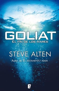 goliat. el fin de los mares-steve alten-9788415389576