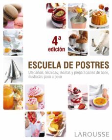 escuela de postres (2ª ed.)-9788415411376